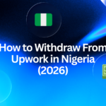 How to withdraw from Upwork in Nigeria