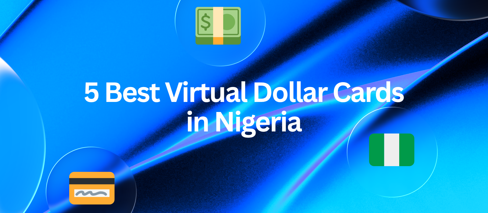 5 Best Virtual Dollar Cards in Nigeria