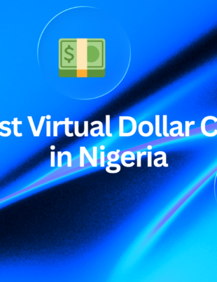 5 Best Virtual Dollar Cards in Nigeria