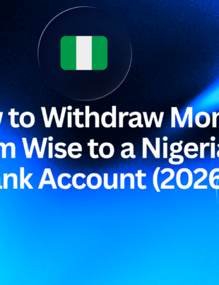 How to Withdraw Money from Wise to a Nigerian Bank Account